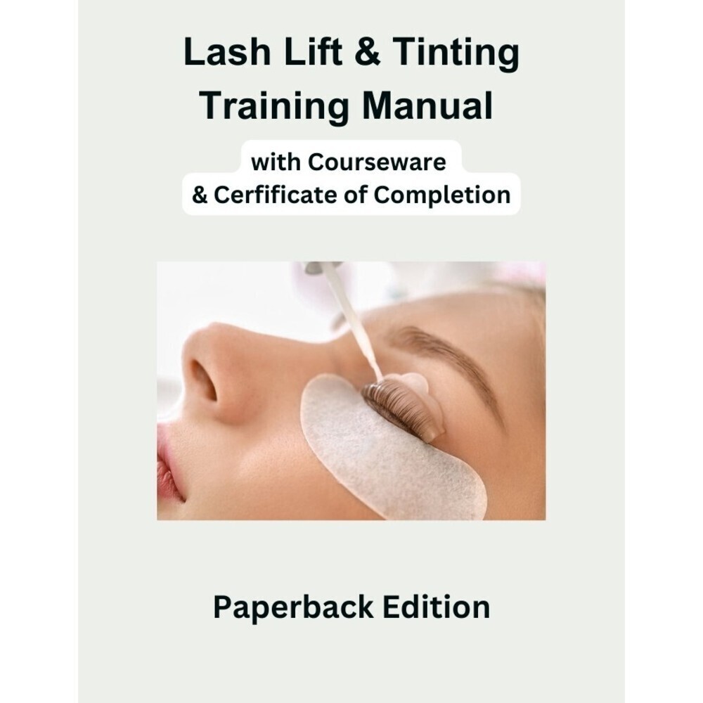 LASH Lift & Tint Training Manual w/ Video & Certificate Of Completion